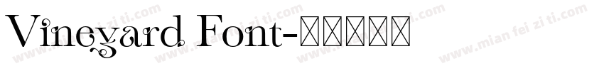 Vineyard Font字体转换